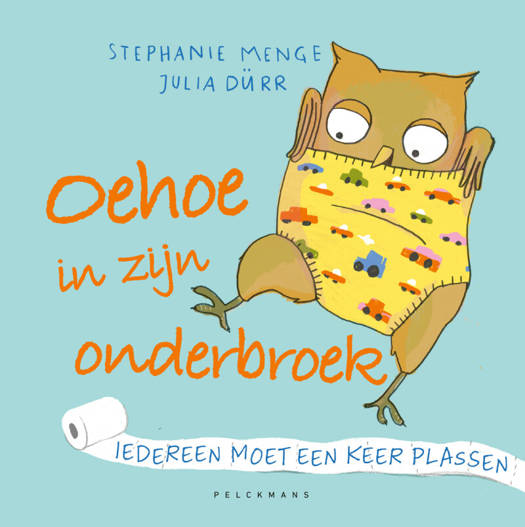 Pelckmans - Boek Oehoe In Zijn Onderbroek | Rijmend Prentenboek