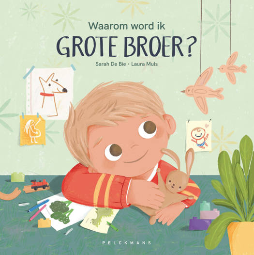Pelckmans - Boek Waarom Word Ik Grote Broer? | Voorleesboek