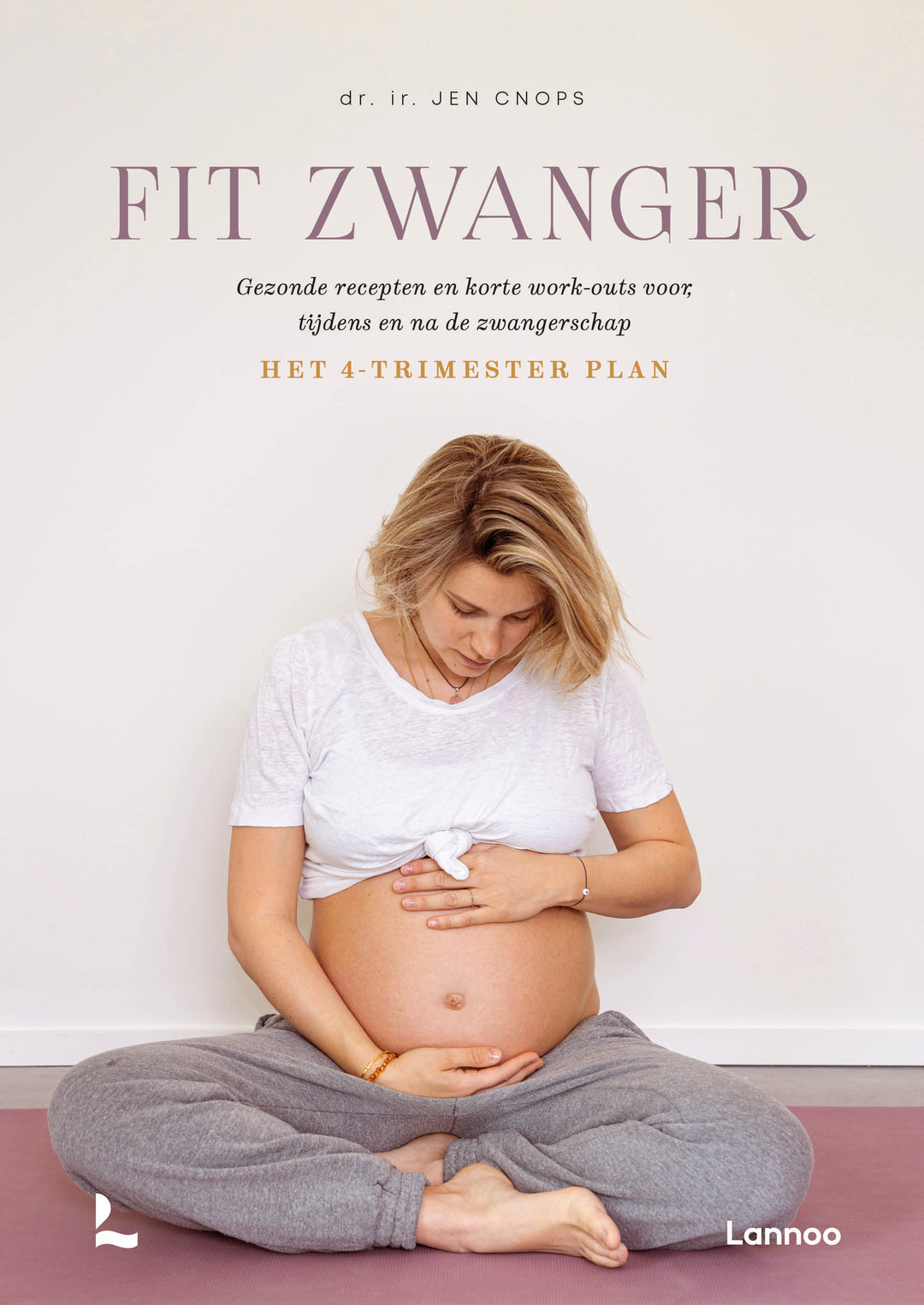Lannoo - Boek Fit Zwanger | Gezond & Actief Tijdens de Zwangerschap
