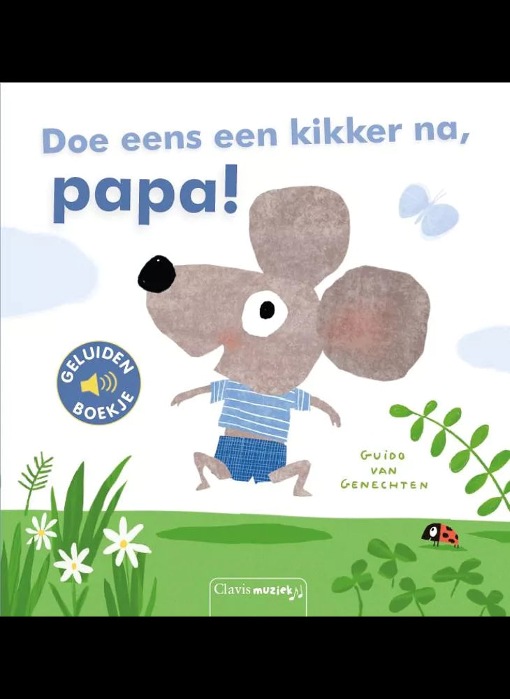 Clavis - Geluidenboek Doe Eens Een Kikker Na, Papa! | Interactief Leesplezier
