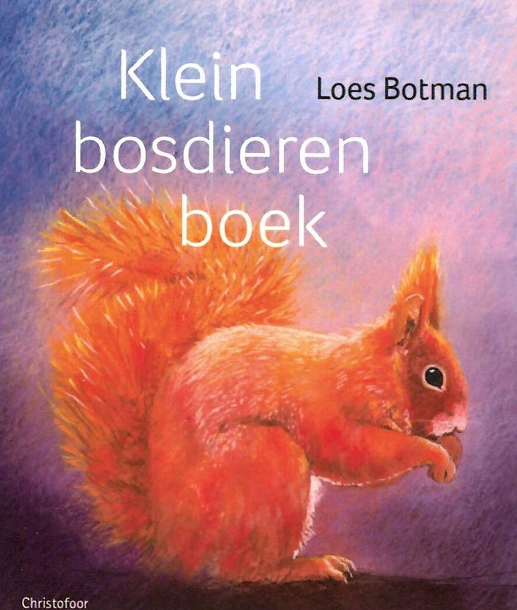Christofoor - Klein Bosdierenboek | Geïllustreerd door Loes Botman