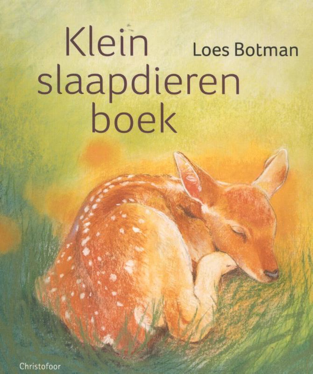 Christofoor - Klein Slaapdierenboek | Door Loes Botman