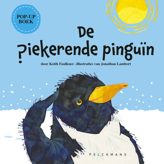 Cover van 'De Piekerende Pinguïn', een pop-up prentenboek van Pelckmans, over een pinguïn die zijn identiteit onderzoekt