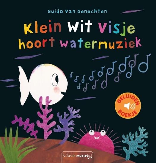 Boek Klein Wit Visje Hoort Watermuziek