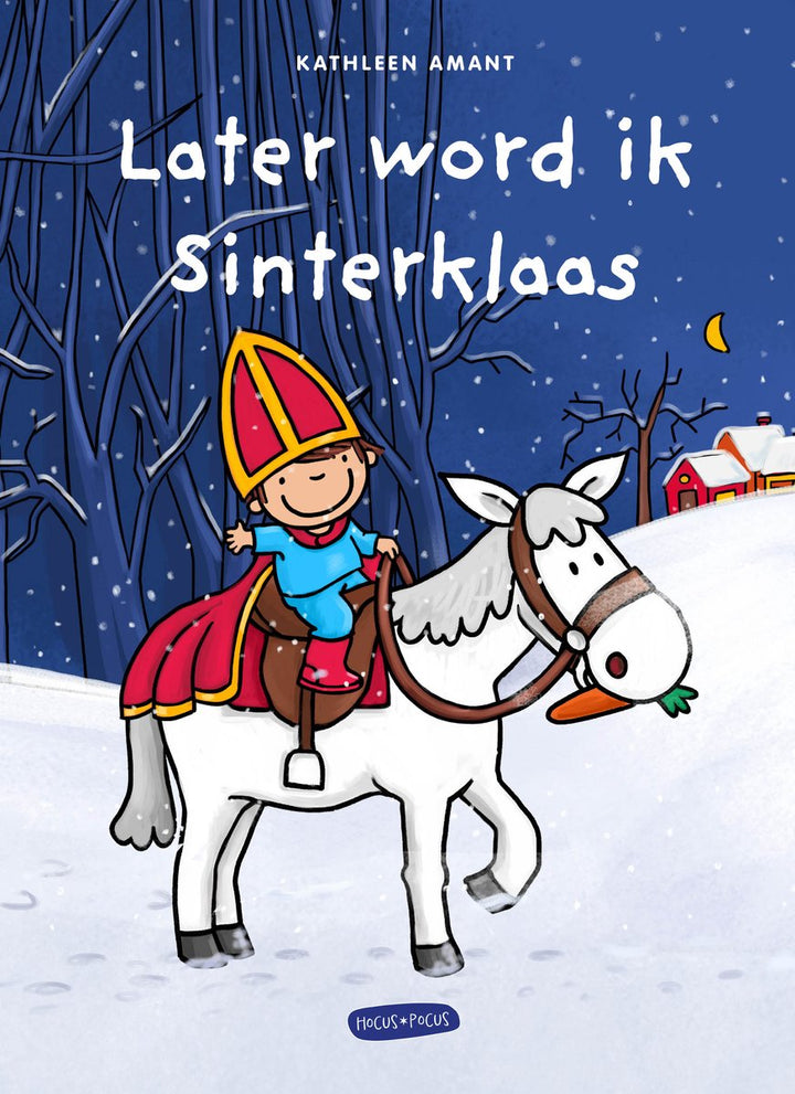 Voorleesboek Later Word Ik Sinterklaas – Kathleen Amant