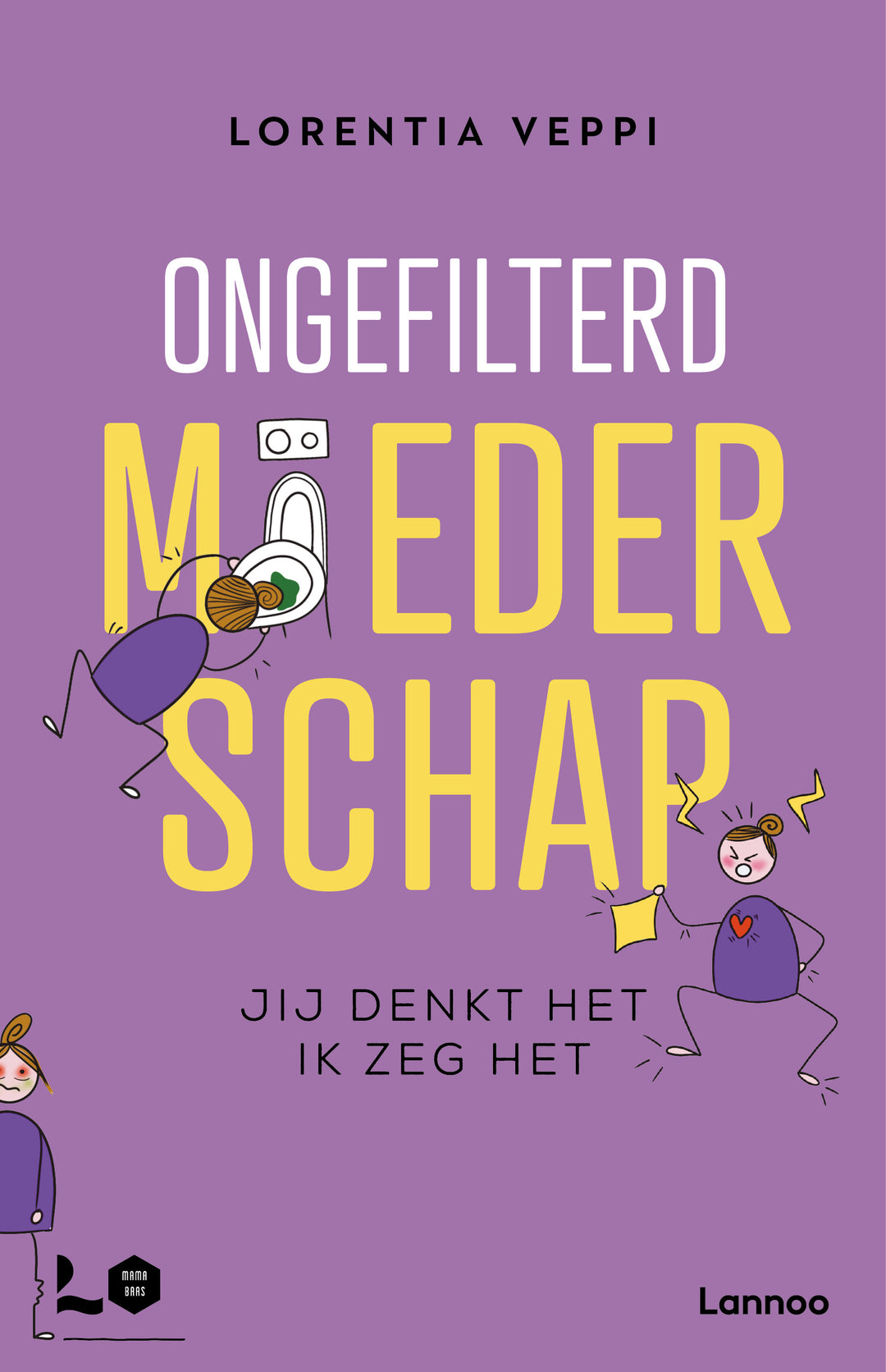 Boek Ongefilterd Moederschap van Lorentia Veppi – eerlijke kijk op het ouderschap