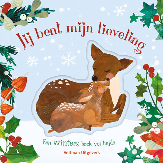 Kinderboek "Jij Bent Mijn Lieveling" met winterdieren en kijkgaatjes, vol liefde en sneeuw.