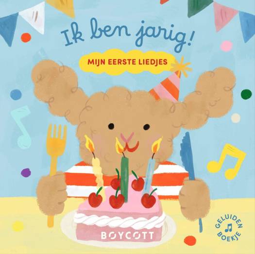 Boycott - Boek Mijn eerste liedjes : ik ben jarig