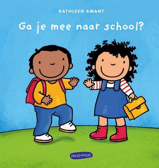Amant - Boek Ga Je Mee Naar School?