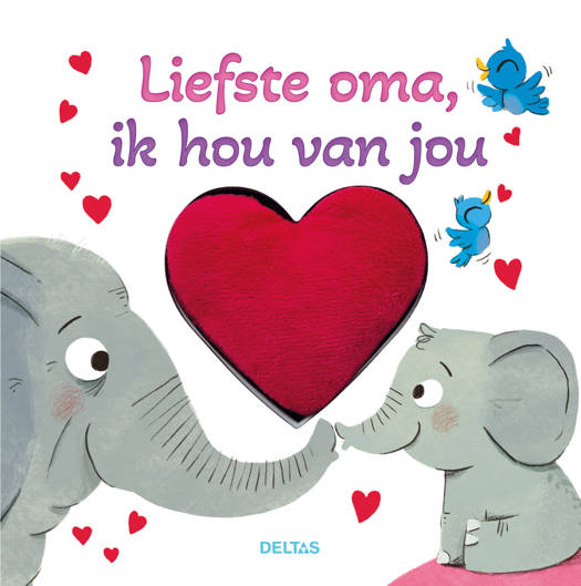 Deltas - Boek Liefste Oma, Ik Hou Van Jou